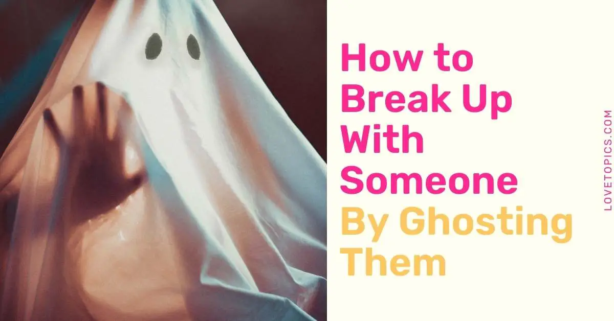 how to ghost someone