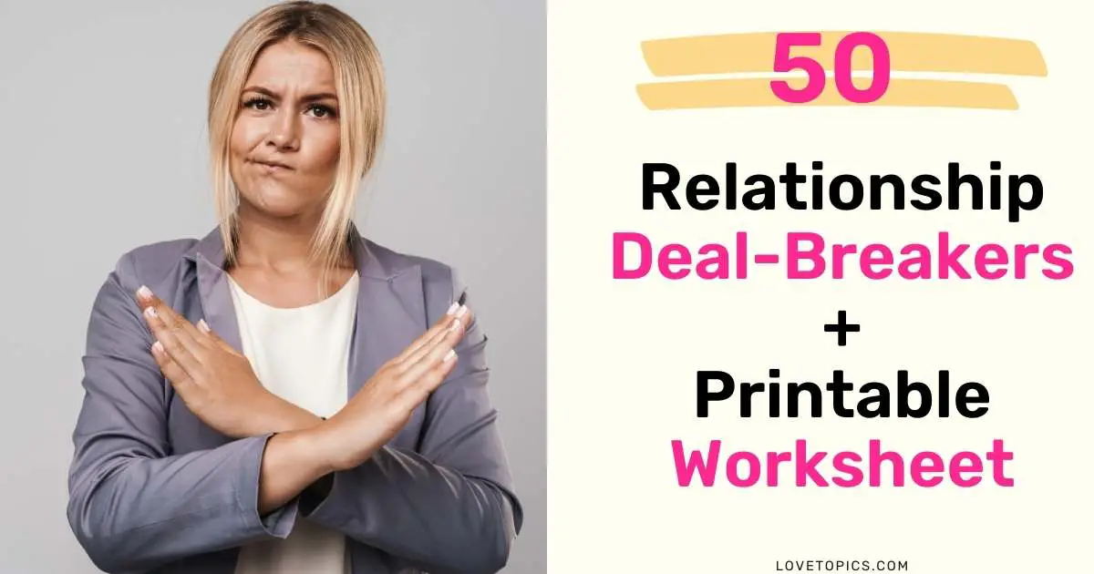 50 Relationship Deal Breakers