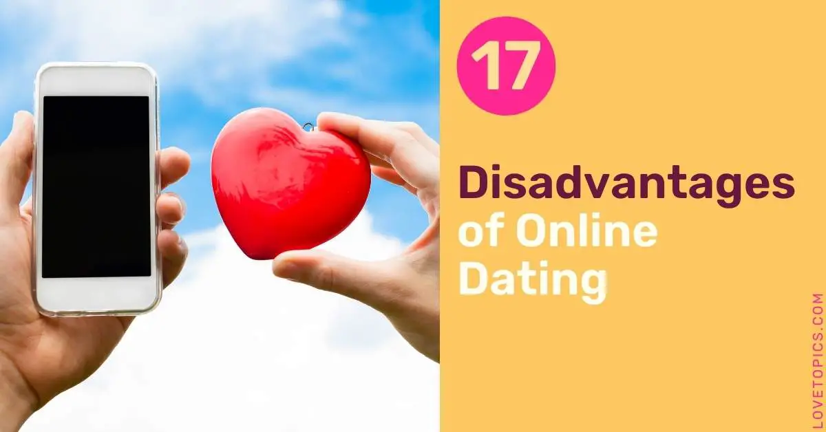 Disadvantages of Online Dating