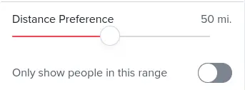 change your distance preference for more likes on Tinder