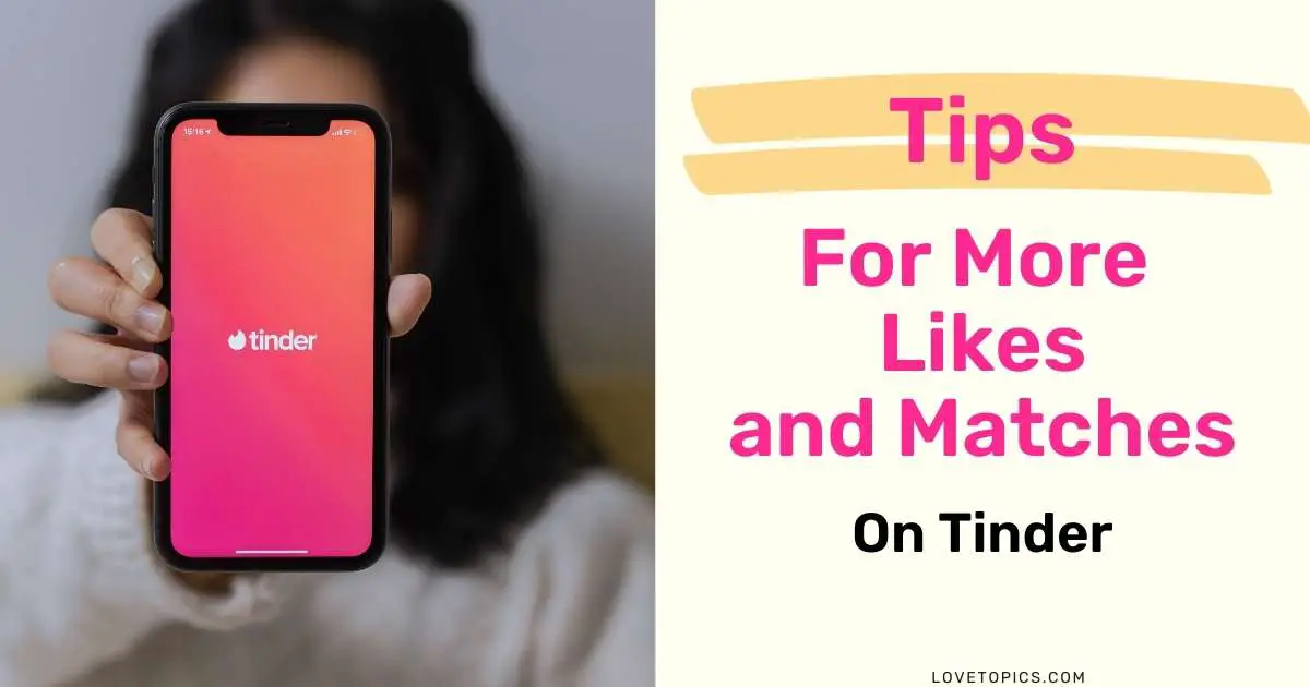 get more likes and matches on tinder checklist
